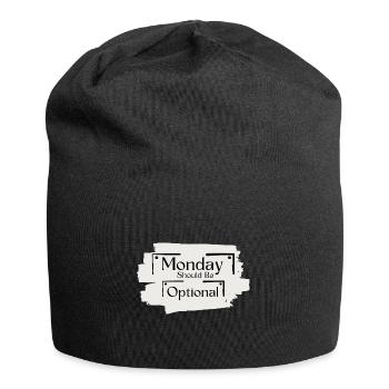 Sarkastisches Sprichwort Funny Monday sollte optional sein - Jersey-Beanie - Schwarz - Vorne
