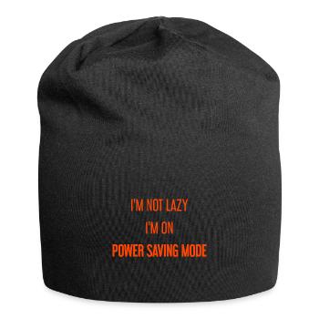 I'm not lazy, I'm in power saving mode! - Jersey Beanie - black - Front