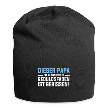 Papa Geduldsfaden Ist Gerissen - Jersey-Beanie - Schwarz - Vorne