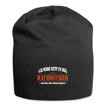 Ich wäre nett zu mir, Dachdecker - Jersey-Beanie - Schwarz - Vorne