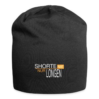 Shorte nie - nur Longen - Jersey-Beanie - Schwarz - Vorne