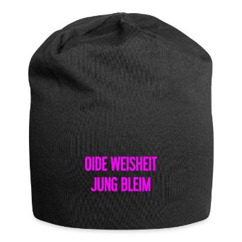 Oide Weisheit, jung bleim – Bavarian saying - Jersey Beanie - black - Front
