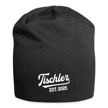 Tischler 2025 Ausbildung Prüfung Tischlerei Lehre - Jersey-Beanie - Schwarz - Vorne