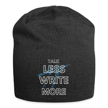 Weniger reden, mehr schreiben - Jersey-Beanie - Anthrazit - Vorne
