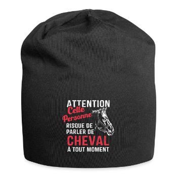 Cette Personne Risque Parler De Cheval Tout Moment - Bonnet en jersey - noir - Devant