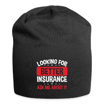 Inurance Broker Looking for better Ask me Agent - Jersey Beanie - black - Front