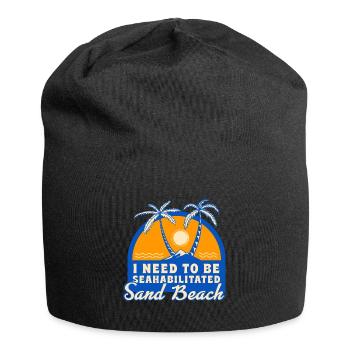 I Need To Be Seahabilitated Sand Beach Summer - Jersey-Beanie - Schwarz - Vorne