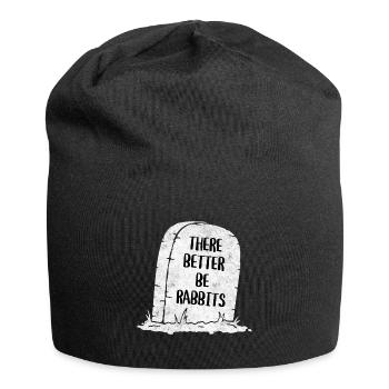 Il vaut mieux qu’il y ait des lapins pierre tombale - Bonnet en jersey - noir - Devant