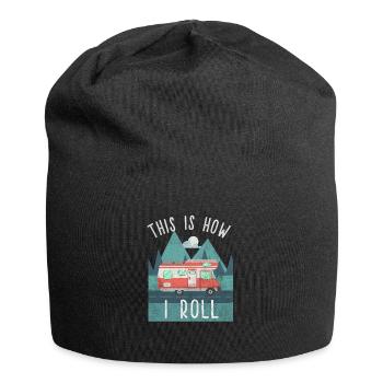 This is how I roll camping holiday camp tent trip - Jersey Beanie - black - Front