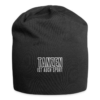 Tanzen ist auch Sport | Musik Party Geschenk - Jersey-Beanie - Schwarz - Vorne