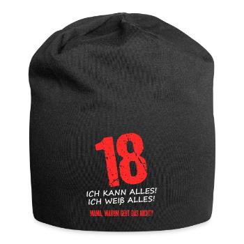 18 Ich Kann Alles! Ich Weiß Alles! Mama Geht Nicht - Jersey-Beanie - Schwarz - Vorne