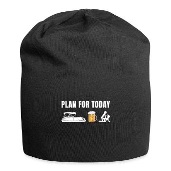 Planen Sie für heute Pontonbier Lustiges Bootsgeschenk - Jersey-Beanie - Schwarz - Vorne