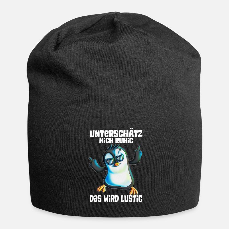 unterschätz mich ruhig das wird lustig Pinguin - Jersey-Beanie - Schwarz