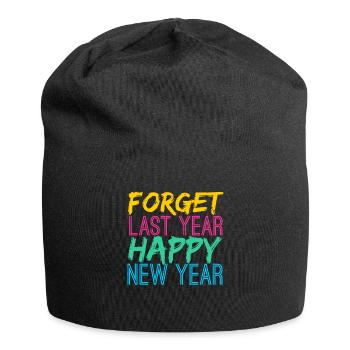 Oubliez la dernière année une nouvelle heureuse - Bonnet en jersey - noir - Devant