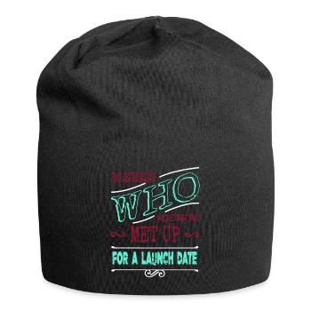 space ship funny quote birthday gift - Jersey Beanie - black - Front