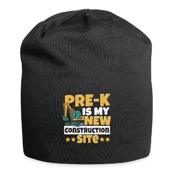 Pre-k Is My New Construction Site Back to School - Jersey Beanie - black - Front