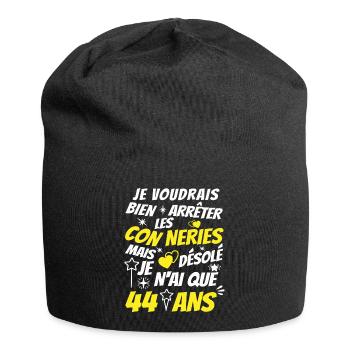 connerie 44 ans / cadeau anniversaire 44 ans - Bonnet en jersey - noir - Devant
