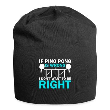 When Ping Pong Wrong - Funny Table Tennis - Jersey Beanie - black - Front