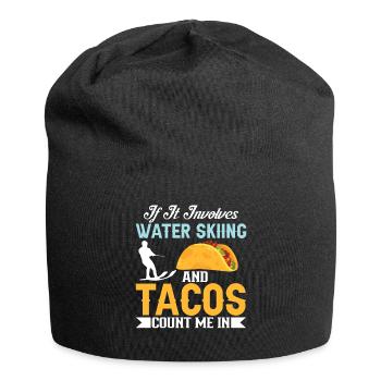 When it comes to water skis and tacos I'm there - Jersey Beanie - black - Front