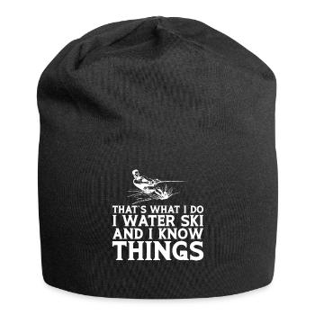 C’est ce que je fais Je fais du ski nautique - Bonnet en jersey - noir - Devant