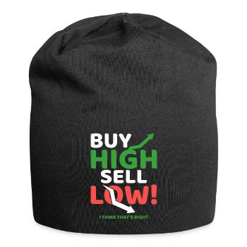 Buy high Sell low! - Jersey Beanie - black - Front