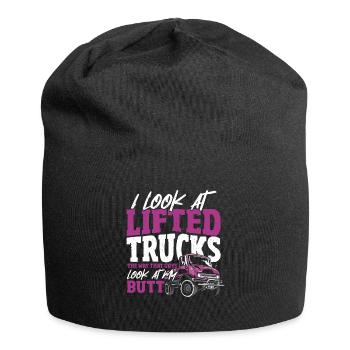 I Look At Lifted Trucks The Way That Guys Look At - Jersey Beanie - black - Front