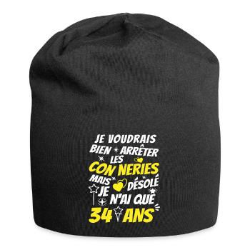 conneries 34 ans / cadeau anniversaire 34 ans - Bonnet en jersey - noir - Devant