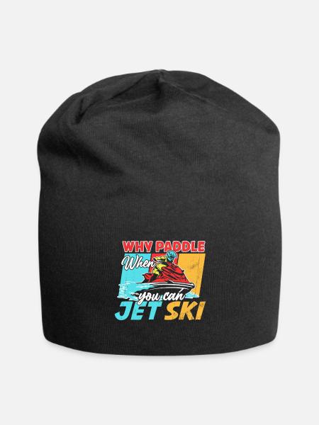 Warum Paddeln Wenn Man Jet Ski Fahren Kann? - Jersey-Beanie - Schwarz