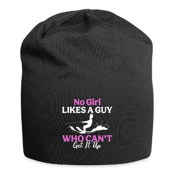 Aucune fille n’aime un gars qui ne peut pas en avoir un - Bonnet en jersey - noir - Devant