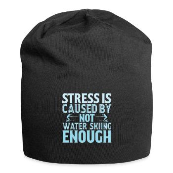 Stress is caused by little water skiing - Jersey Beanie - black - Front