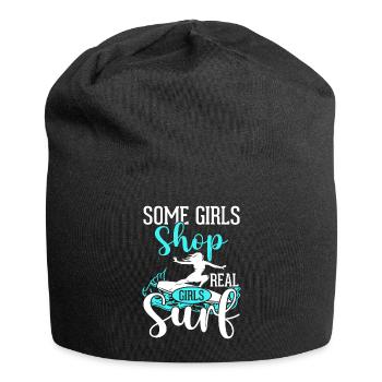 Manche Mädchen Shoppen Echte Mädchen Surfen - Jersey-Beanie - Schwarz - Vorne
