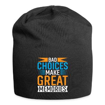 Bad Decisions Create Great Memories - Jersey Beanie - black - Front