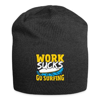 Surfer Surfboard Work Sucks Go Surfing - Jersey Beanie - charcoal grey - Front