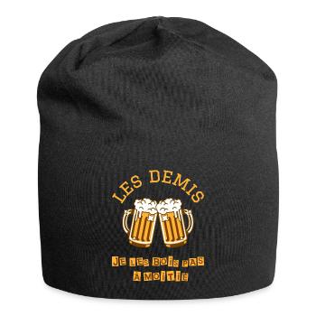 LES DEMIS JE LES BOIS PAS À MOITIÉ ! - Bonnet en jersey - noir - Devant