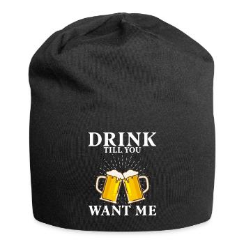 Trink, Bis Du Mich Willst - Jersey-Beanie - Schwarz - Vorne