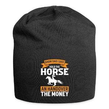 Montrer Papa Je Tiens Juste Le Cheval Un Transfert Le Mon - Bonnet en jersey - noir - Devant