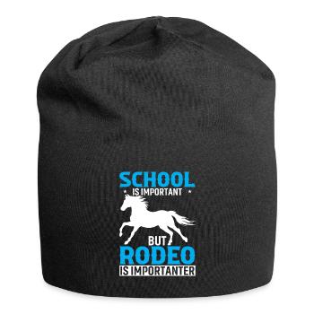 Schule ist wichtig, aber Rodeo ist wichtiger - Jersey-Beanie - Schwarz - Vorne