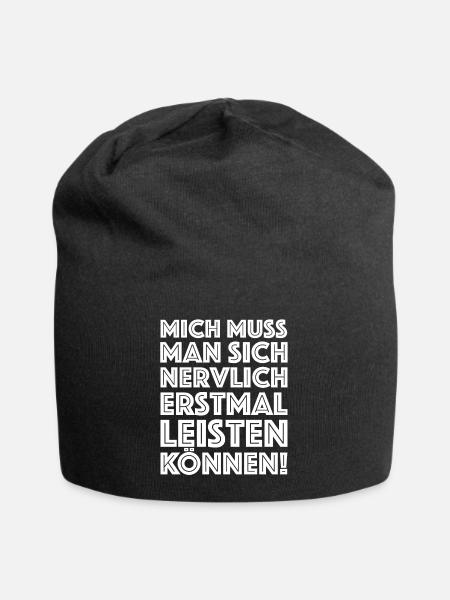 Mich muss man sich nervlich erstmal leisten können - Jersey-Beanie - Schwarz