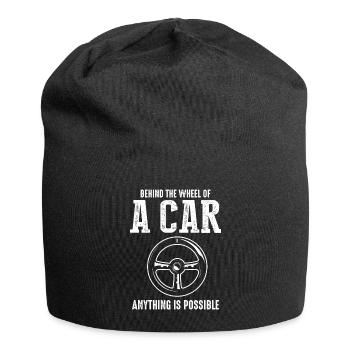 Behind The Wheel Of A Car Anything Is Possible. - Jersey Beanie - black - Front