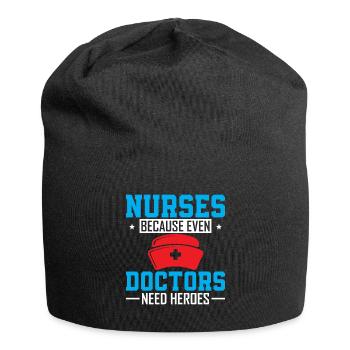 Krankenschwestern: Weil auch Ärzte Helden brauchen. - Jersey-Beanie - Schwarz - Vorne