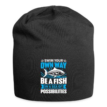 Swim your own way - be a fish in a sea of possibil - Jersey Beanie - black - Front