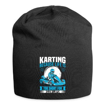 Karting: because life is too short for slow laps. - Jersey Beanie - black - Front