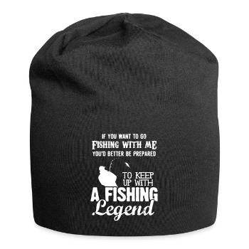 Be Prepared To Keep Up With Fishing Legend - Jersey Beanie - black - Front
