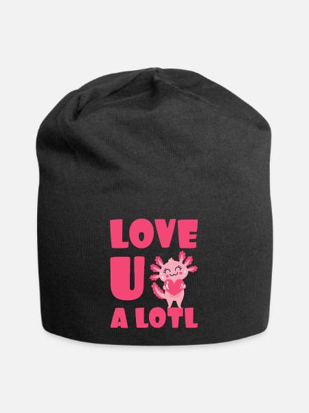 Love U A Lotl Axolotl Herz Liebe - Jersey-Beanie - Schwarz