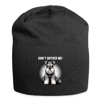 Don't Bother Me Schnauzer Riesenschnauzer - Jersey Beanie - black - Front