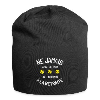 Jamais sous-estimer tennisman retraite sport drôle - Bonnet en jersey - noir - Devant