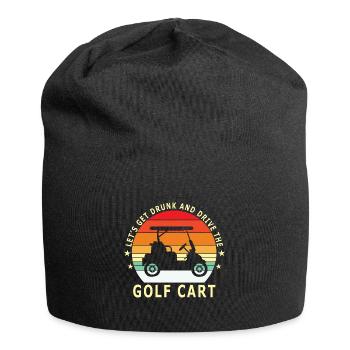 Lass Uns Betrinken Und Den Golfwagen Fahren - Jersey-Beanie - Schwarz - Vorne