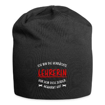 Lehrerin Beruf Lustige Spruch Unterricht Geschenk - Jersey-Beanie - Schwarz - Vorne