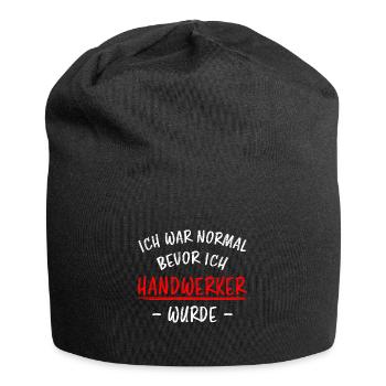 Handwerker Lustiger Spruch Job Heimwerker Geschenk - Jersey-Beanie - Schwarz - Vorne