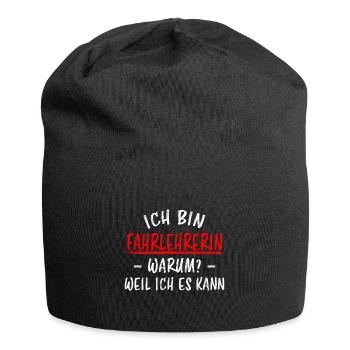 Fahrlehrerin Fahrschullehrerin Fun Spruch Geschenk - Jersey-Beanie - Schwarz - Vorne